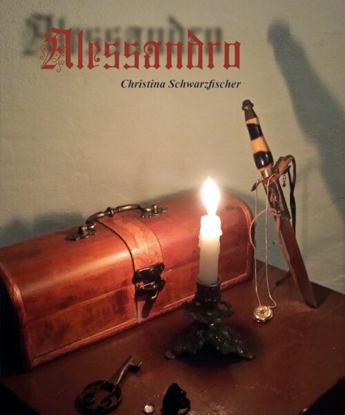 Alessandro - Ein Mittelalterlicher Abenteuerroman