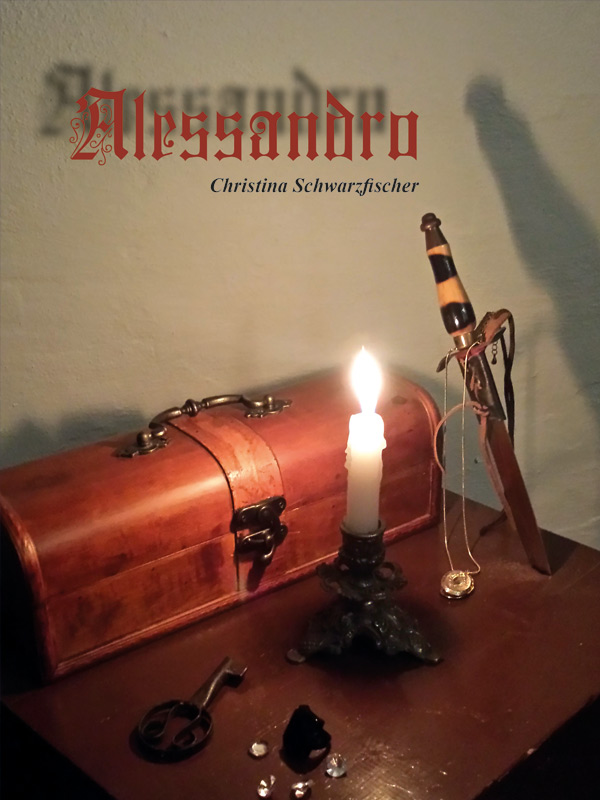 Alessandro - ein mittelalterlicher Abenteuerroman