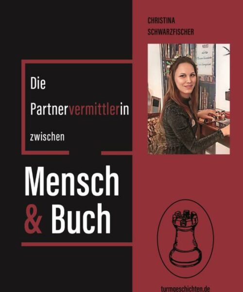 Christina Schwarzfischer - Die Partnervermittlerin Zwischen Mensch Und Buch, Titelbild, Cover,