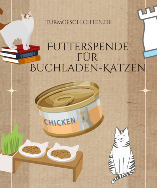 Katzen, Futter, Spende, Pixie, Feline, Kitten, Buchladen, Buch-Boutique, Hunger, Füttern, Bad Katzting