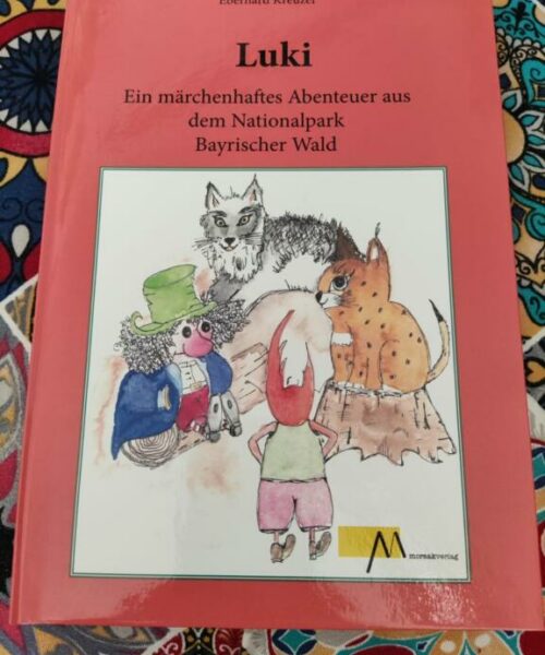 Luki, Luchs, Wolf, Bayern, Bayrischer, Wald, Nationalpark, Märchen, Abenteuer, Tiere, Wolf, Wildtier, Kinderbuch, Eberhard Kreuzer